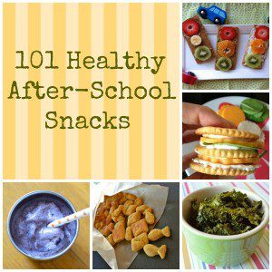 101 Healthy After-School Snacks