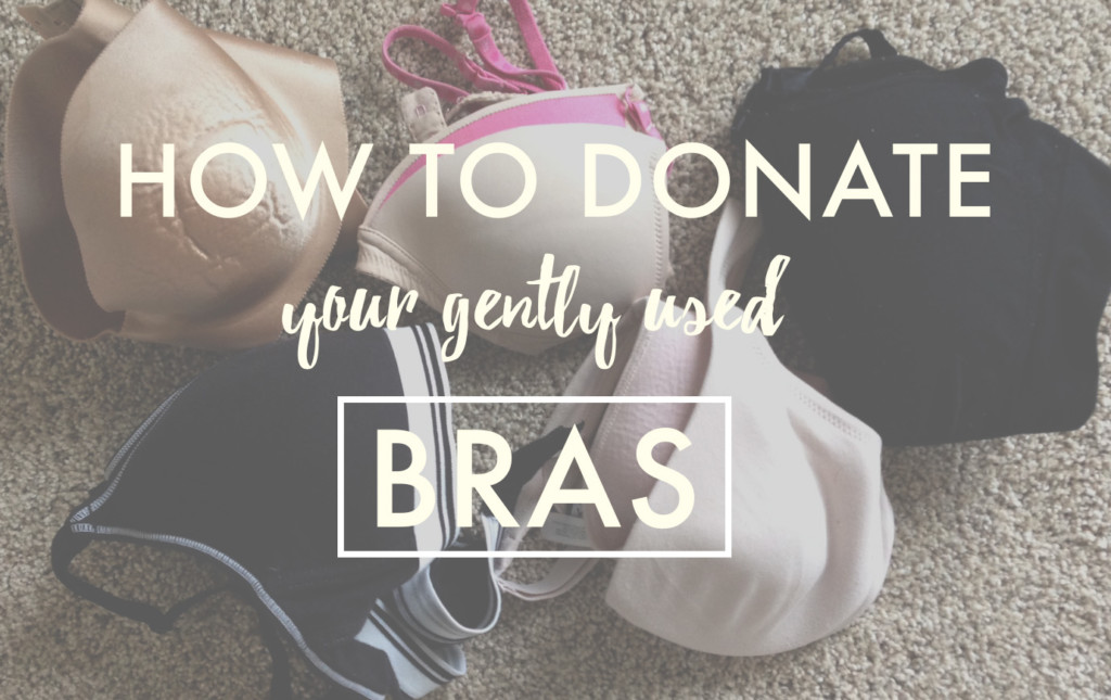 How To Donate Your Bras